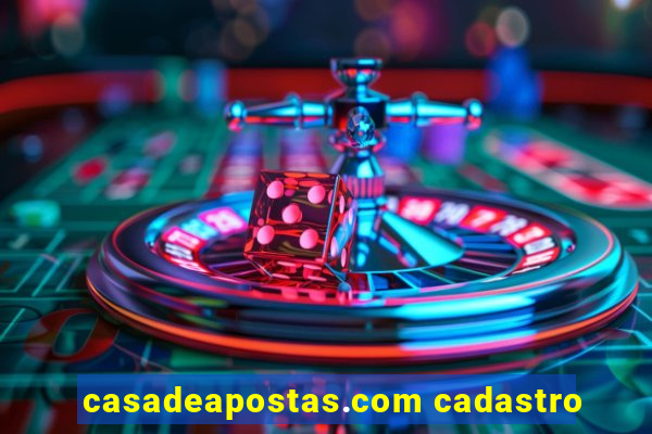 casadeapostas.com cadastro