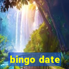 bingo date