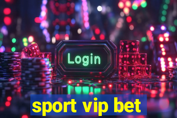 sport vip bet