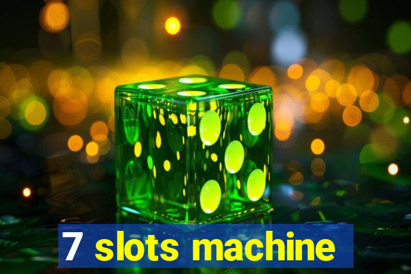 7 slots machine