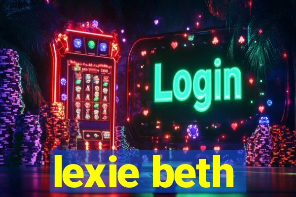 lexie beth