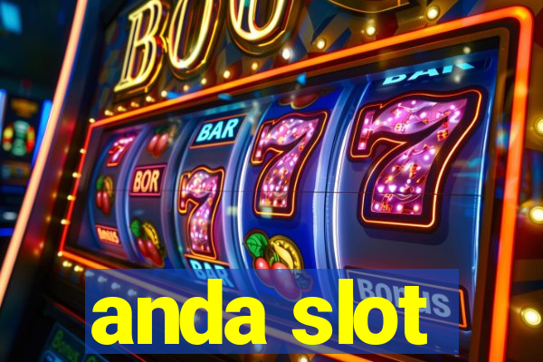 anda slot