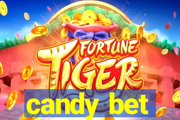 candy bet