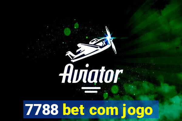 7788 bet com jogo