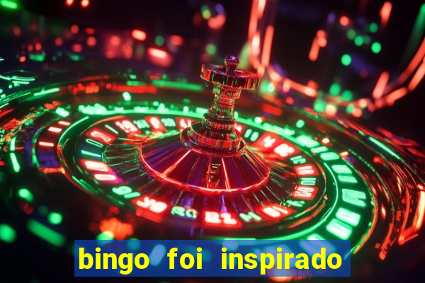 bingo foi inspirado em quem