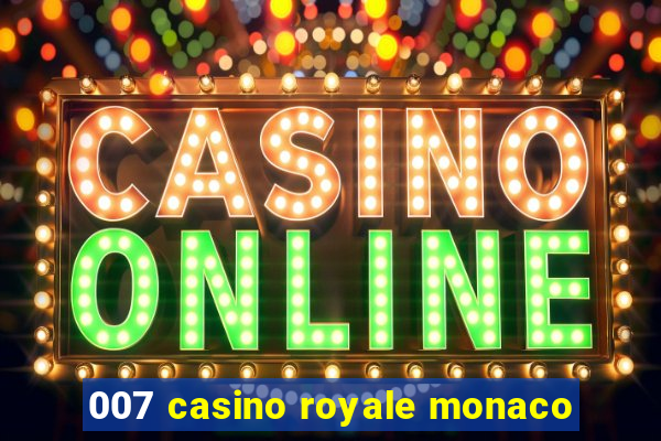 007 casino royale monaco