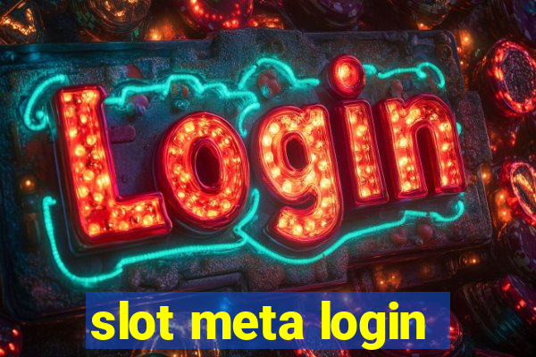 slot meta login