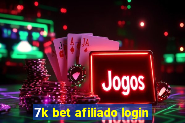 7k bet afiliado login