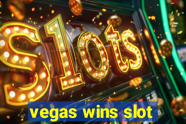 vegas wins slot