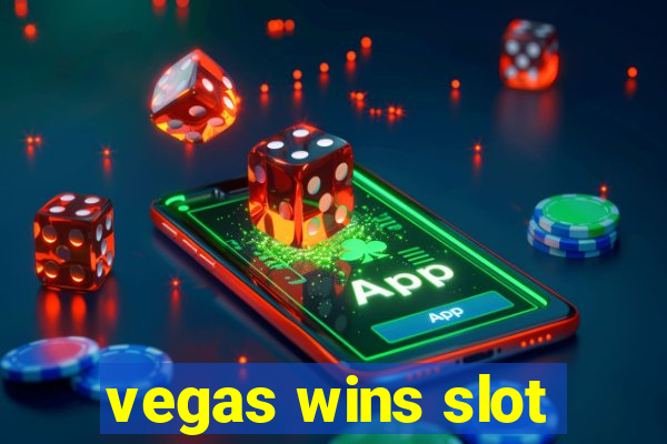 vegas wins slot