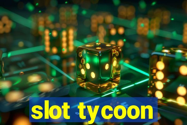 slot tycoon