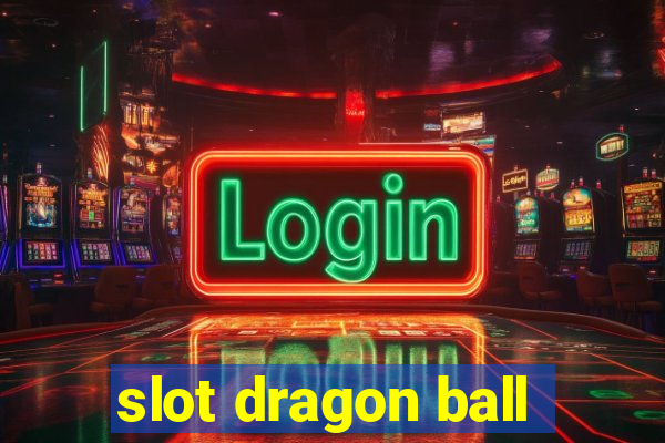 slot dragon ball