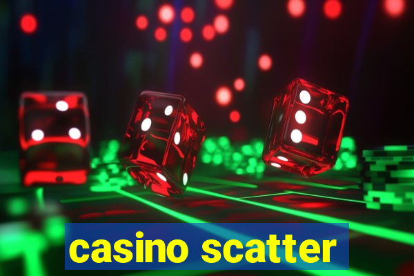 casino scatter