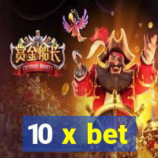 10 x bet