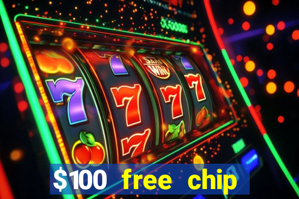 $100 free chip casino captain jack 2020