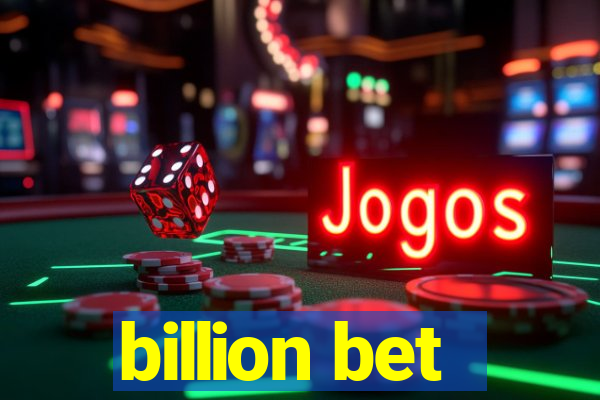 billion bet