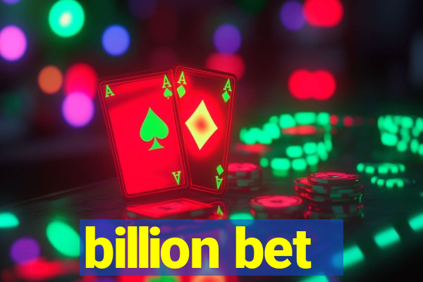 billion bet