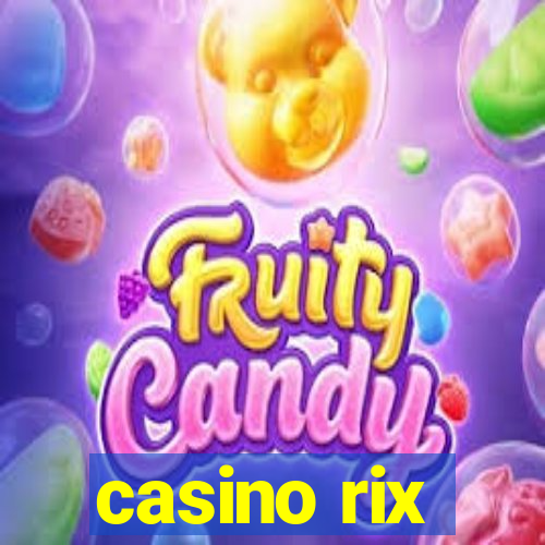 casino rix