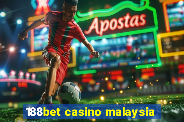 188bet casino malaysia