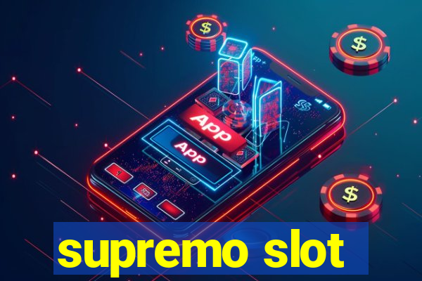 supremo slot