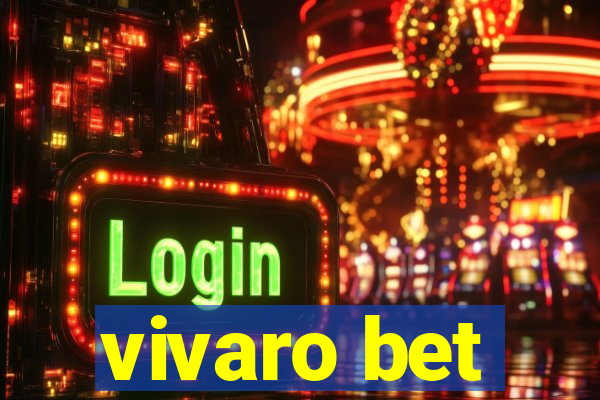 vivaro bet