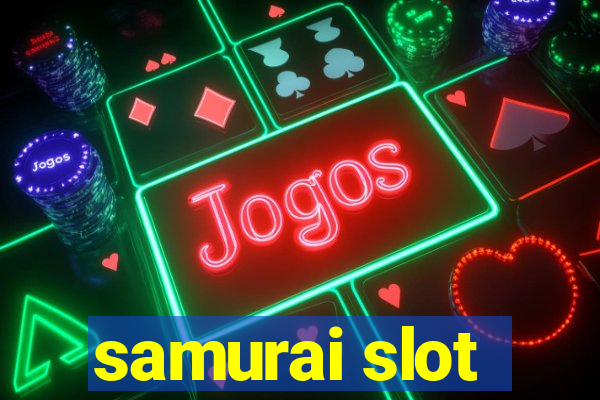 samurai slot