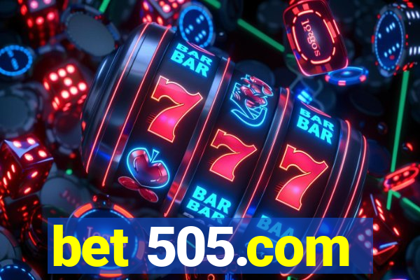 bet 505.com