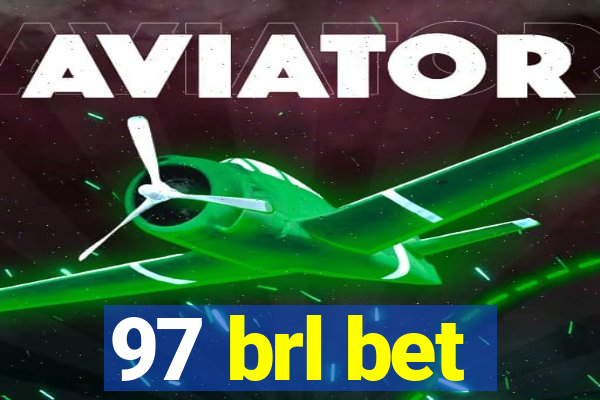 97 brl bet