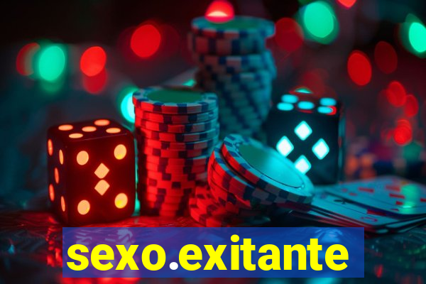 sexo.exitante