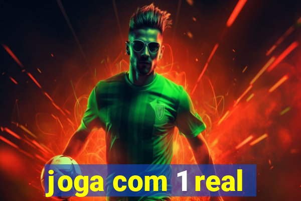 joga com 1 real