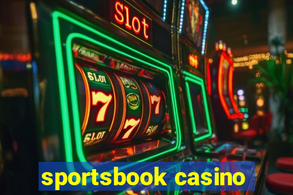 sportsbook casino