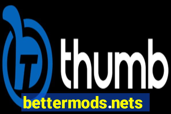 bettermods.nets