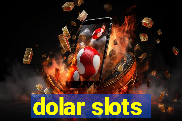 dolar slots