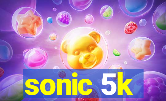 sonic 5k