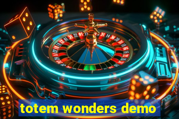 totem wonders demo