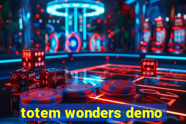 totem wonders demo