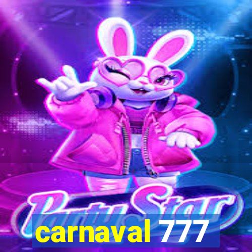 carnaval 777