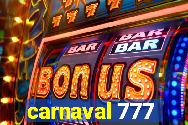 carnaval 777