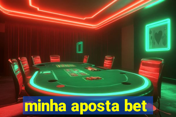 minha aposta bet