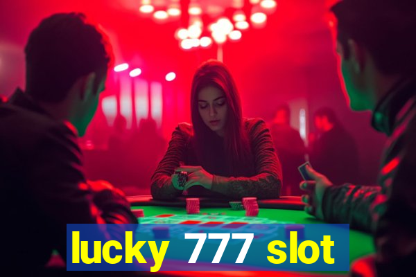 lucky 777 slot