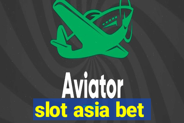 slot asia bet