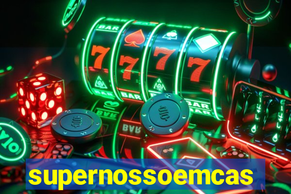 supernossoemcasa