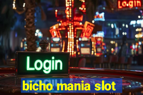 bicho mania slot