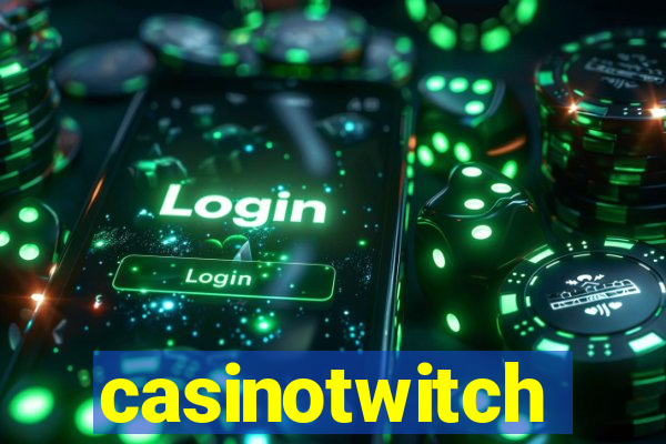 casinotwitch