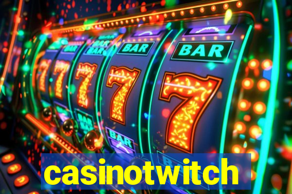 casinotwitch