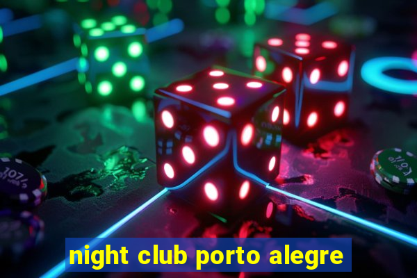 night club porto alegre