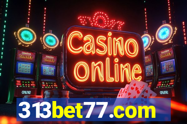 313bet77.com