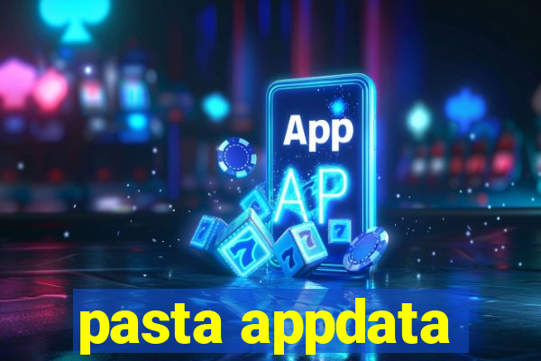 pasta appdata