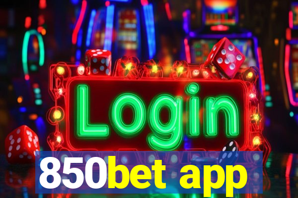 850bet app