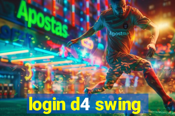 login d4 swing